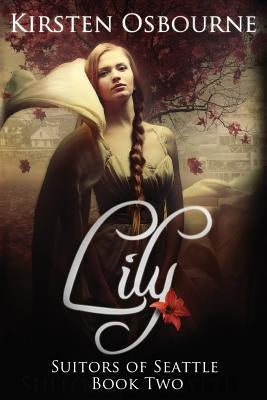 Lily by Osbourne, Kirsten