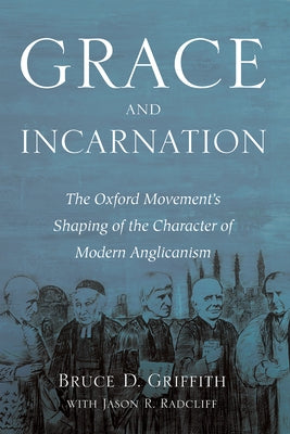 Grace and Incarnation by Griffith, Bruce D.