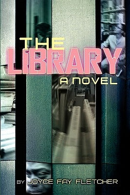 The Library by Joyce Fay Fletcher