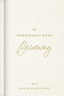 The Wordsearch Book: Becoming by Margot +. Co