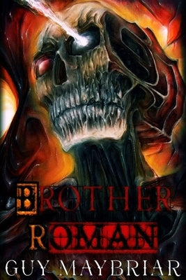 Brother Roman by Maybriar, Guy
