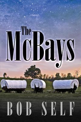 The McBays by Self, Bob