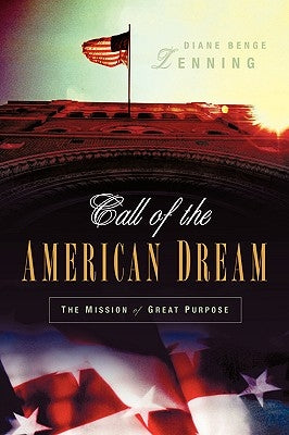 Call of the American Dream by Lenning, Diane Benge