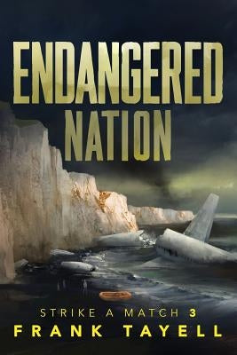 Endangered Nation by Tayell, Frank