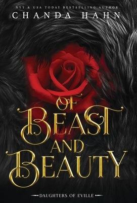 Of Beast And Beauty: Daughters of Eville by Hahn, Chanda