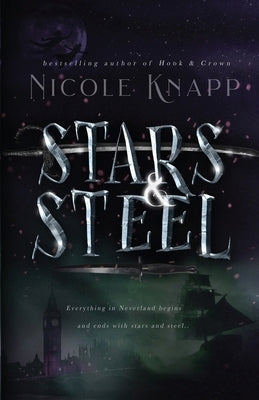 Stars & Steel by Knapp, Nicole