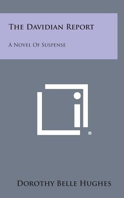 The Davidian Report: A Novel of Suspense by Hughes, Dorothy Belle