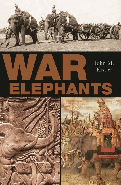 War Elephants by Kistler, John