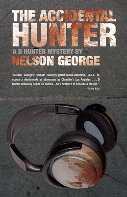The Accidental Hunter by George, Nelson