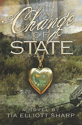 A Change of State by Sharp, Tia Elliott