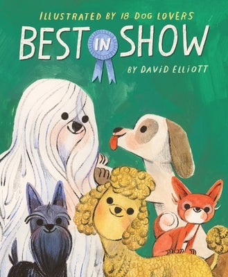Best in Show by Elliott, David
