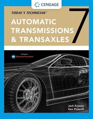 Bundle: Today's Technician: Manual Transmissions and Transaxles Classroom Manual and Shop Manual, 7th + Today's Technician: Automatic Transmissions an by Erjavec, Jack