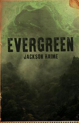 Evergreen by Haime, Jackson
