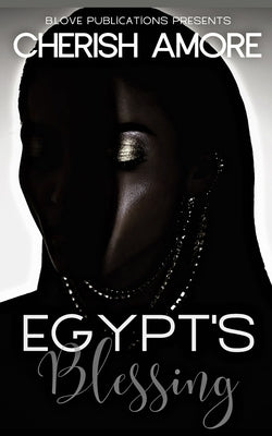 Egypt's Blessing by Amore, Cherish