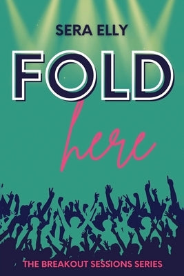 Fold Here by Elly, Sera