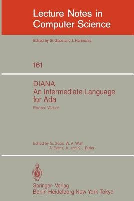 Diana. an Intermediate Language for ADA: Revised Version by Goos, G.