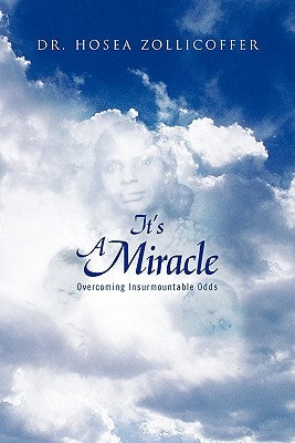 It's a Miracle by Zollicoffer, Hosea