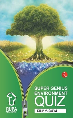 Rupa Book of Super Genius Environment Quiz by Salwi, Dilip M.