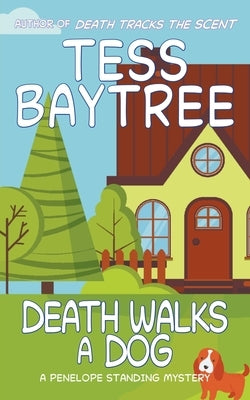 Death Walks a Dog by Baytree, Tess