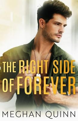 The Right Side of Forever by Quinn, Meghan