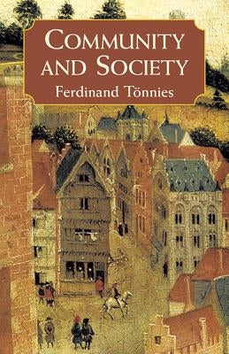 Community and Society by Tönnies, Ferdinand