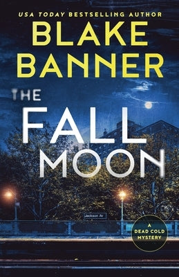 The Fall Moon by Banner, Blake