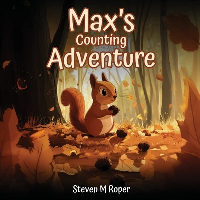 Max's Counting Adventure by M. Roper, Steven