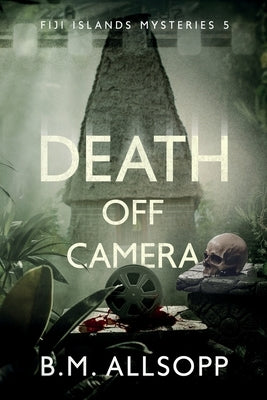 Death Off Camera by Allsopp, B. M.