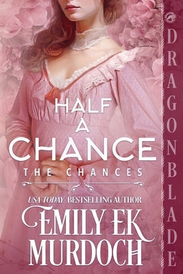 Half a Chance by Murdoch, Emily Ek