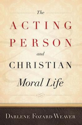 Moral Traditions series by Weaver, Darlene Fozard