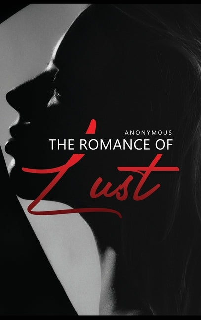 The Romance of Lust by Anonymous