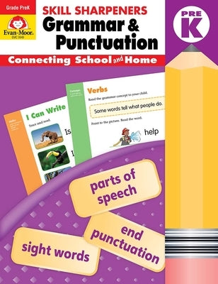Skill Sharpeners: Grammar & Punctuation, Prek Workbook by Evan-Moor Corporation