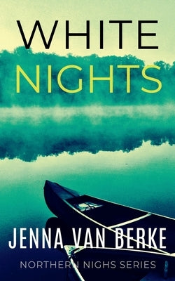 White Nights by Van Berke, Jenna