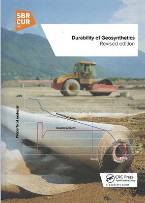 Durability of Geosynthetics, Second Edition by Greenwood, John H.