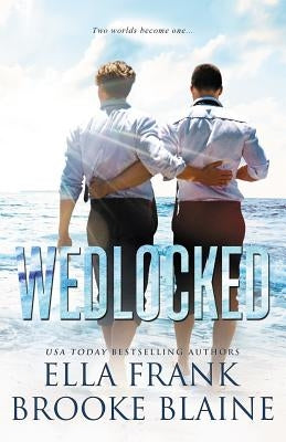 Wedlocked by Blaine, Brooke