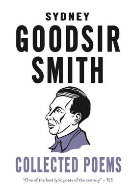 Collected Poems: Introduction by Hugh MacDiarmid by Smith, Sydney Goodsir