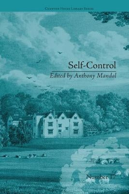 Self-Control: By Mary Brunton by Mandal, Anthony