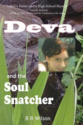 Deva and the Soul Snatcher: a time-travel fantasy by Wilson, Barbara Rogers