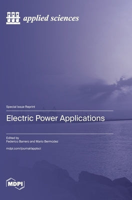 Electric Power Applications by Barrero, Federico