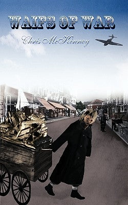 Waifs of War by McKinney, Chris