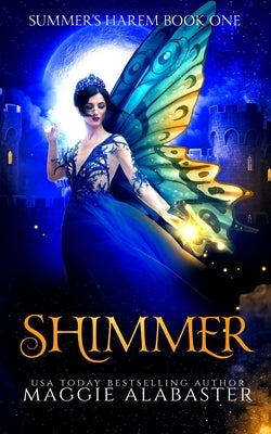 Shimmer by Alabaster, Maggie