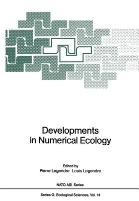 Developments in Numerical Ecology by Legendre, Pierre