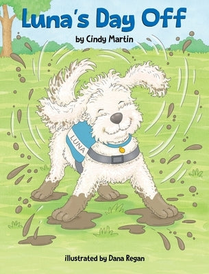 Luna's Day Off by Martin, Cindy