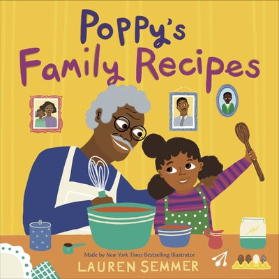 Poppy's Family Recipes by Semmer, Lauren