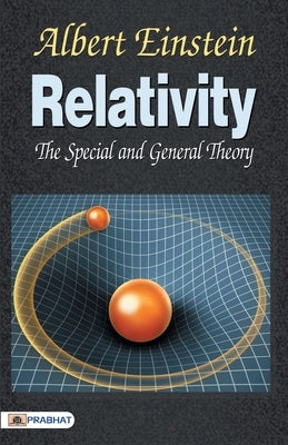 Relativity the Special General Theory by Einstein, Albert