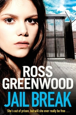 Jail Break by Greenwood, Ross