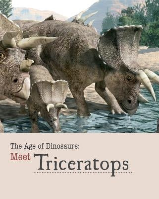 Meet Triceratops by Cunningham, Mark