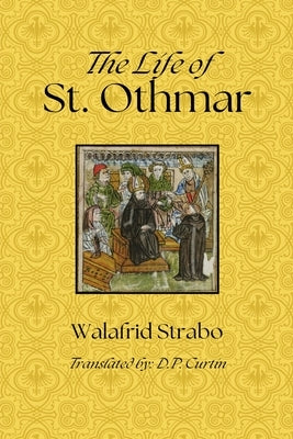 Life of St. Othmar by Walafrid Strabo
