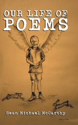 Our Life of Poems by McCarthy, Sean Michael