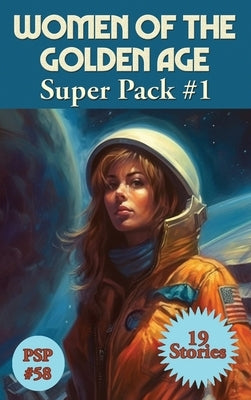 Women of the Golden age Super Pack#1 by Brackett, Leigh